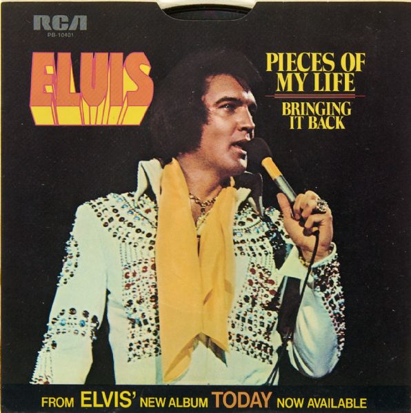 Elvis Presley "Pieces Of My Life"/"Bringing It Back" 45 